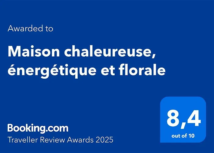 Maison Chaleureuse, Energetique Et Florale
